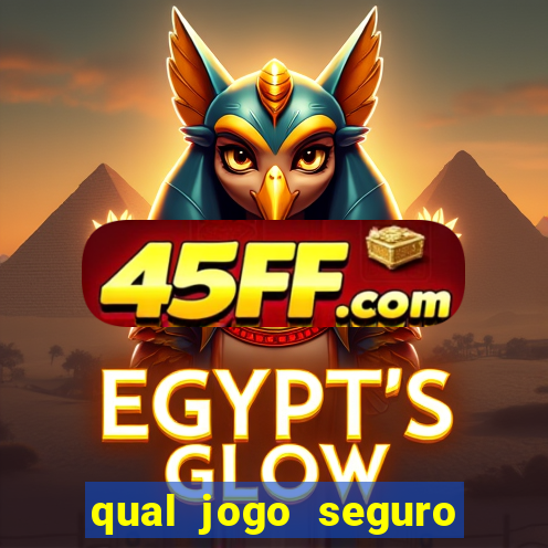 qual jogo seguro para ganhar dinheiro